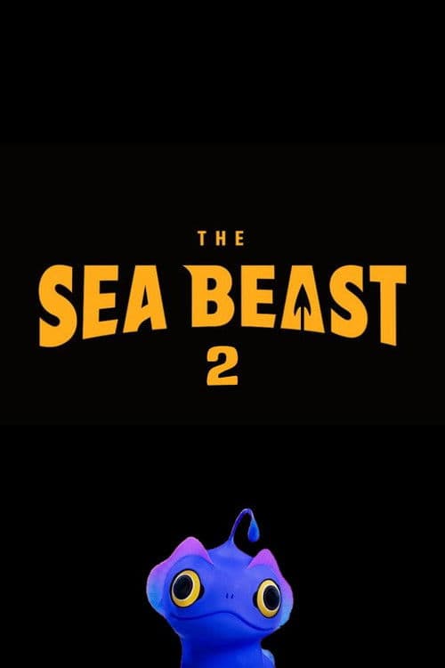 The Sea Beast 2