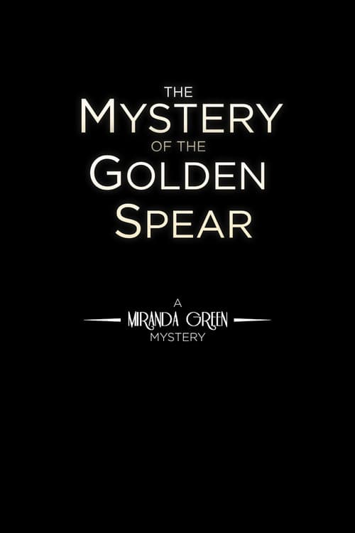 The Mystery of the Golden Spear