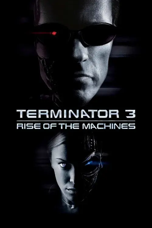 Terminator 3: Rise of the Machines