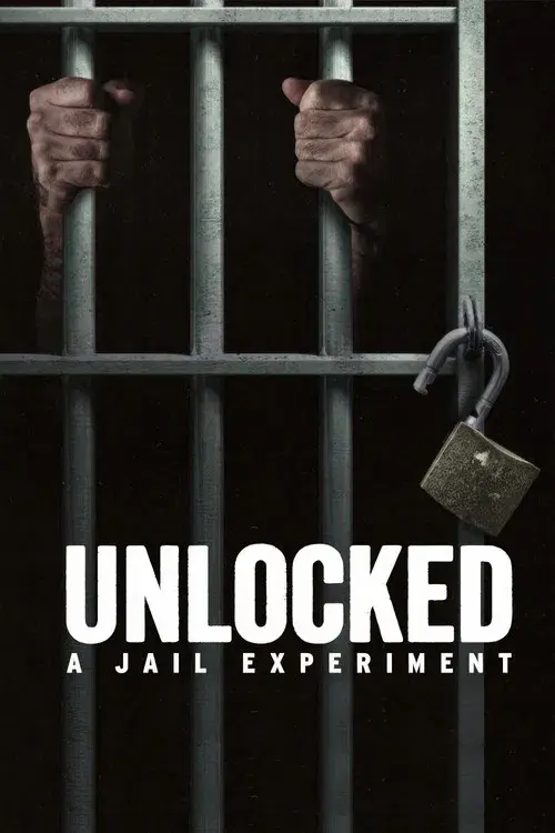 Unlocked: A Jail Experiment